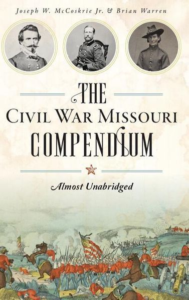 Produktbild: The Civil War Missouri Compendium