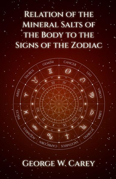 Produktbild: Relation of the Mineral Salts of the Body to the Signs of the Zodiac