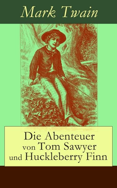 Produktbild: Die Abenteuer von Tom Sawyer und Huckleberry Finn
