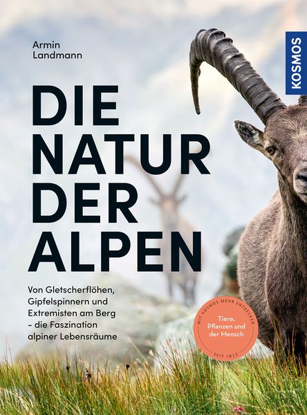 Die Natur der Alpen, Gebundene Ausgabe von Armin Landmann, Franckh-Kosmos