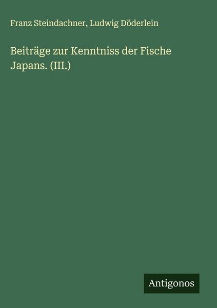 Produktbild: Beitr&auml;ge zur Kenntniss der Fische Japans. (III.)