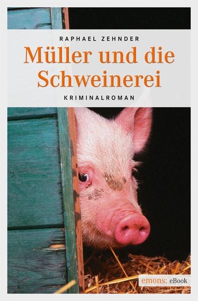 Produktbild: M&uuml;ller und die Schweinerei