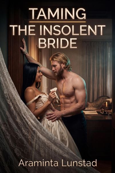 Produktbild: Taming The Insolent Bride