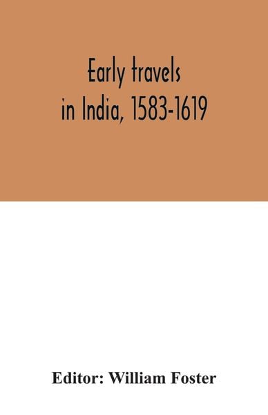 Produktbild: Early travels in India, 1583-1619