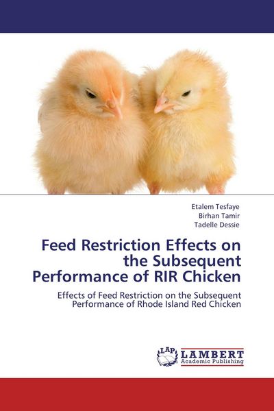 Produktbild: Feed Restriction Effects on the Subsequent Performance of RIR Chicken