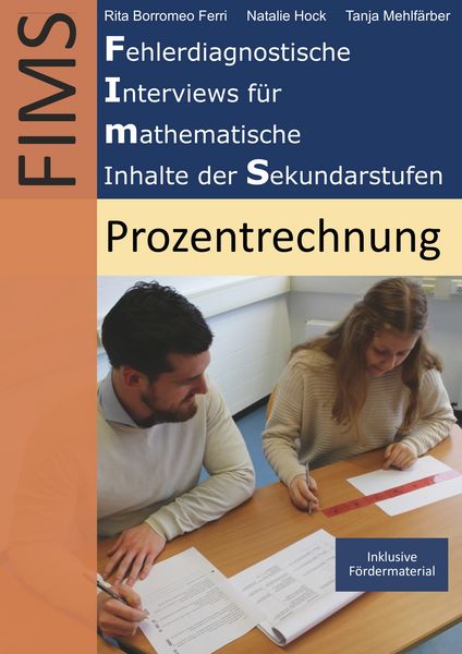 Fehlerdiagnostische Interviews für mathematische Inhalte der Sekundarstufen (FIMS), Taschenbuch von Rita Borromeo Ferri , Natalie Hock , Tanja