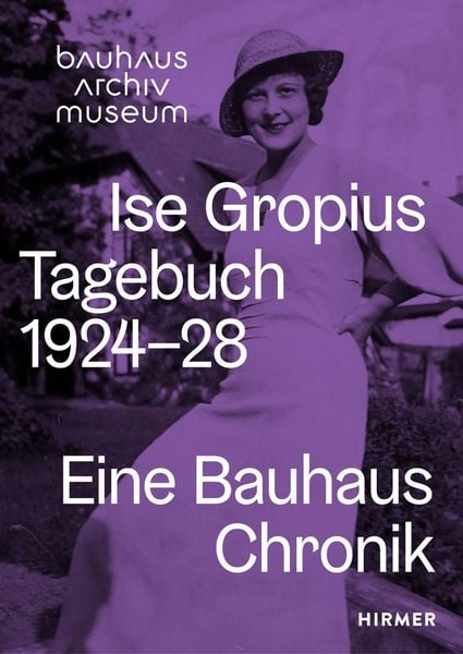 Produktbild: Ise Gropius: Tagebuch 1924&ndash;1928
