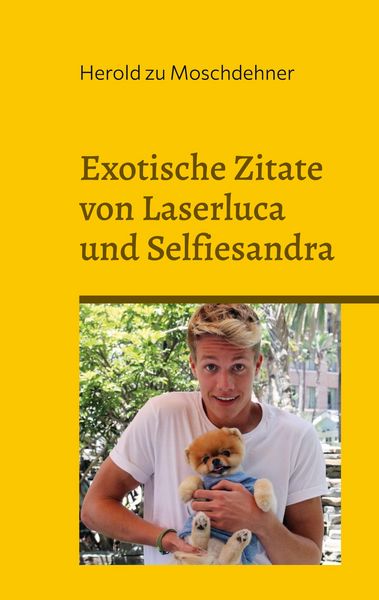 Produktbild: Exotische Zitate von Laserluca und Selfiesandra