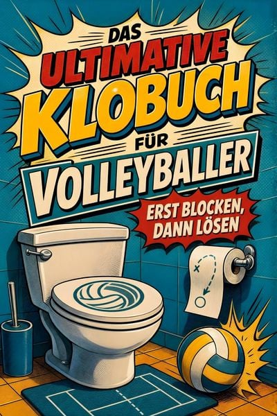 Produktbild: Das ultimative Klobuch f&uuml;r Volleyballer