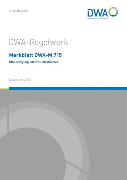 Produktbild: Merkblatt DWA-M 715 &Ouml;lbeseitigung auf Verkehrsfl&auml;chen