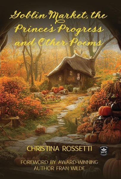 Produktbild: Goblin Market, The Prince's Progress and Other Poems