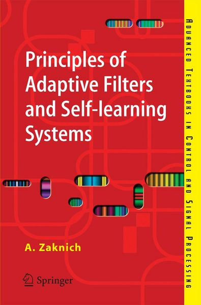 Produktbild: Principles of Adaptive Filters and Self-learning Systems