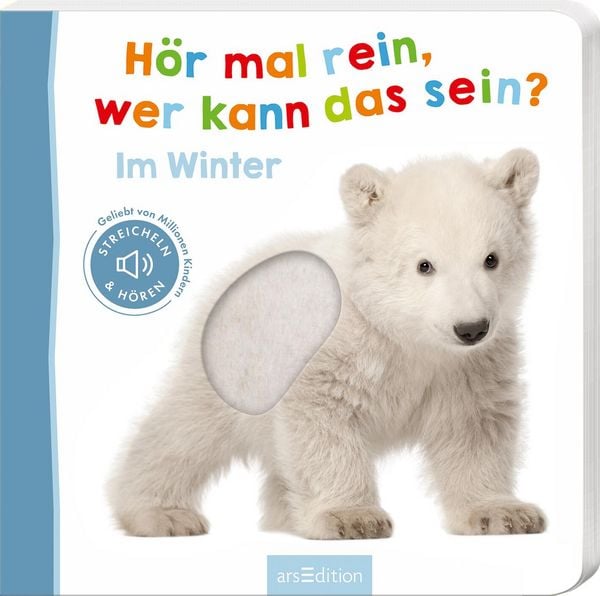 Hör mal rein, wer kann das sein? – Im Winter, Gebundene Ausgabe von , arsedition, 9783845865812