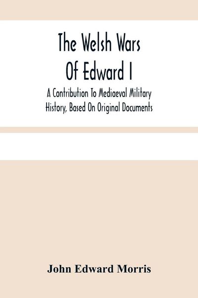 Produktbild: The Welsh Wars Of Edward I