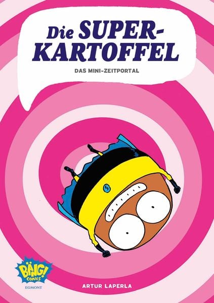 Die Superkartoffel - Das Mini-Zeitportal, Taschenbuch von Artur Laperla, Egmont Bäng, 978-3-7704-0738-5