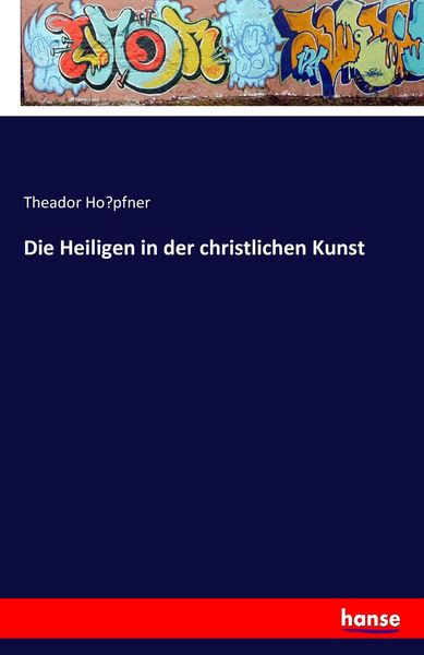 Produktbild: Die Heiligen in der christlichen Kunst
