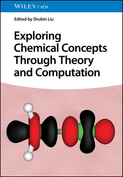 Produktbild: Exploring Chemical Concepts Through Theory and Computation