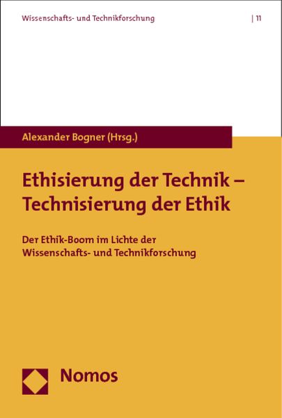 Ethisierung der Technik - Technisierung der Ethik, Taschenbuch von , Nomos, 9783848701810