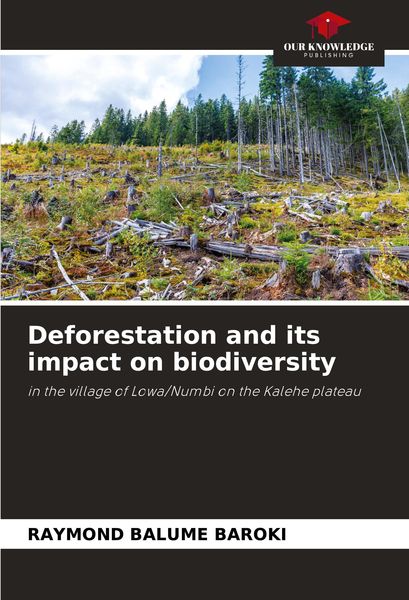 Produktbild: Deforestation and its impact on biodiversity