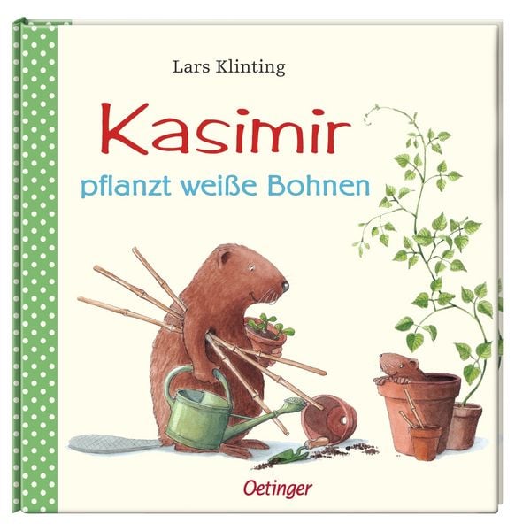 Produktbild: Kasimir pflanzt wei&szlig;e Bohnen / Kasimir Band 6