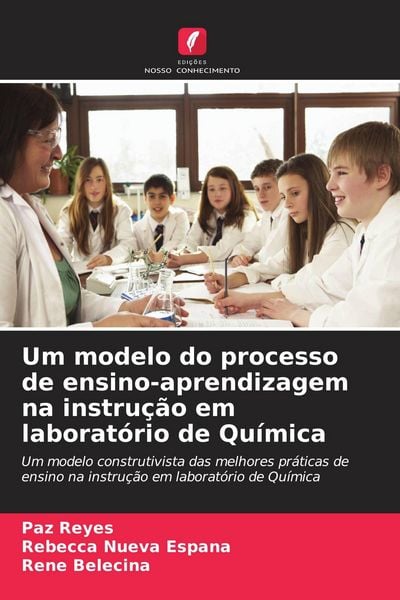 Produktbild: Um modelo do processo de ensino-aprendizagem na instru&ccedil;&atilde;o em laborat&oacute;rio de Qu&iacute;mica