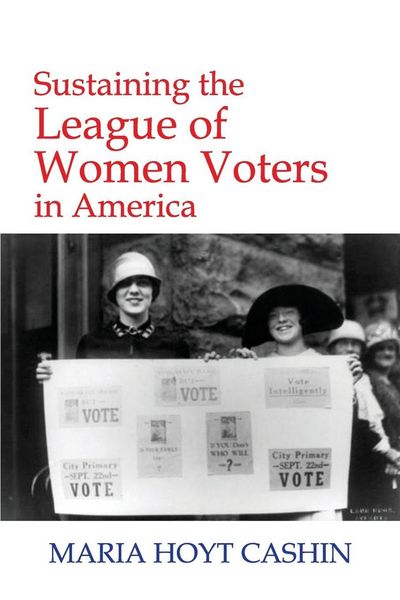 Produktbild: Sustaining The League Of Women Voters in America