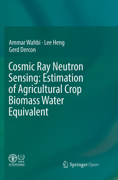 Produktbild: Cosmic Ray Neutron Sensing: Estimation of Agricultural Crop Biomass Water Equivalent