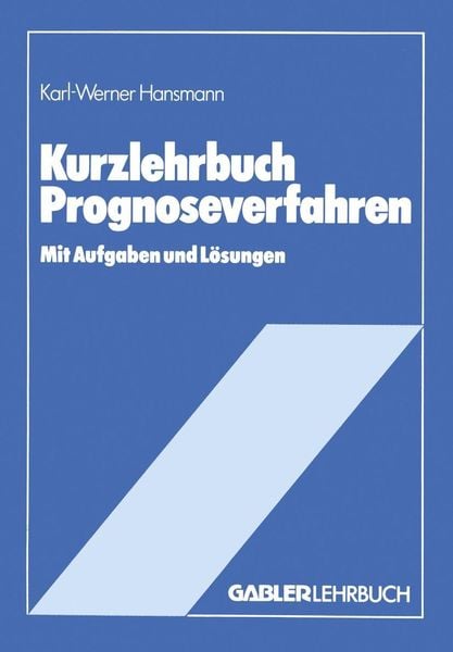 Produktbild: Kurzlehrbuch Prognoseverfahren