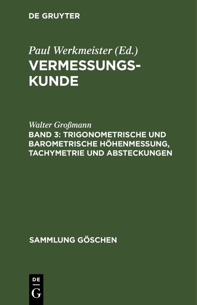 Produktbild: Trigonometrische und barometrische H&ouml;henmessung, Tachymetrie und Absteckungen