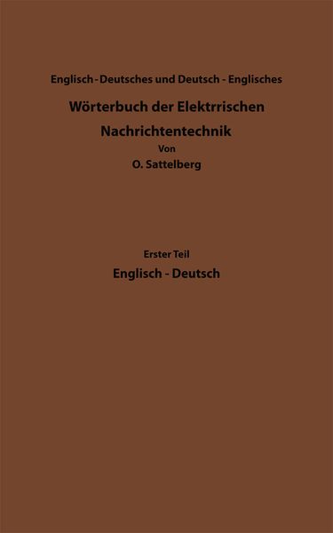 Produktbild: Dictionary of Technological Terms Used in Electrical Communication / W&ouml;rterbuch der Elektrischen Nachrichtentechnik
