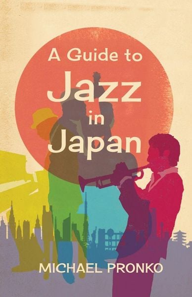 Produktbild: A Guide to Jazz in Japan