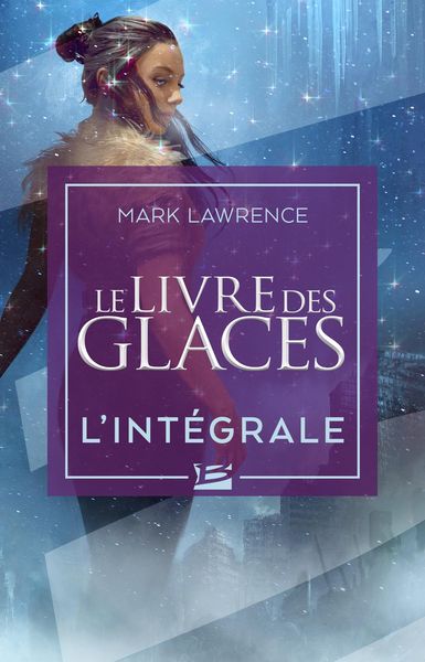 Produktbild: Le Livre des glaces : Le Livre des glaces - L'Int&eacute;grale