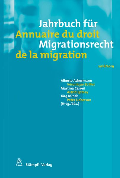 Produktbild: Jahrbuch f&uuml;r Migrationsrecht 2018/2019 Annuaire du droit de la migration 2018/2019