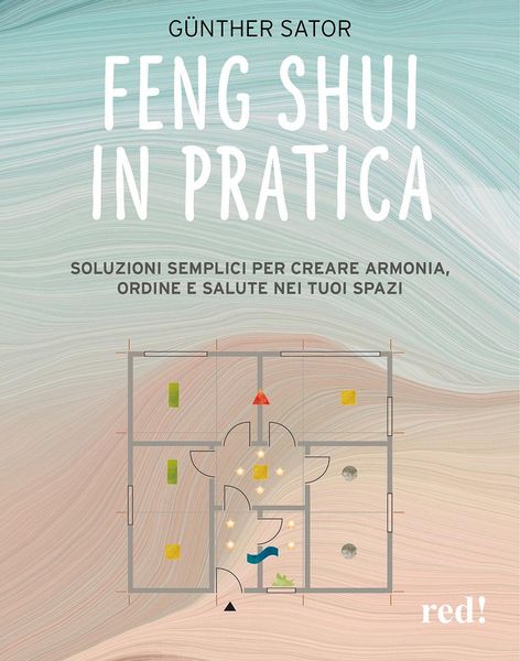 Produktbild: Feng Shui in pratica. Soluzioni semplici per creare armonia, ordine e salute nei tuoi spazi