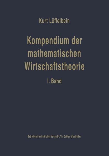 Produktbild: Kompendium der mathematischen Wirtschaftstheorie