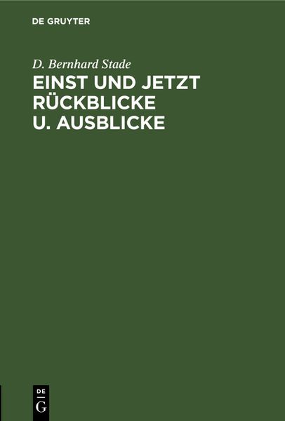 Produktbild: Einst und jetzt R&uuml;ckblicke u. Ausblicke