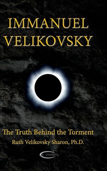 Produktbild: Immanuel Velikovsky - The Truth Behind the Torment