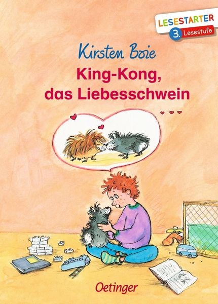 King-Kong, das Liebesschwein, Gebundene Ausgabe von Kirsten Boie, Verlag Friedrich Oetinger GmbH, 9783751203401
