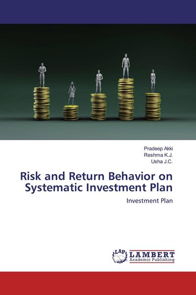 Produktbild: Risk and Return Behavior on Systematic Investment Plan