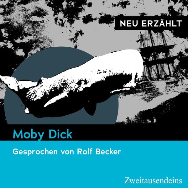 Produktbild: Moby Dick - neu erz&auml;hlt