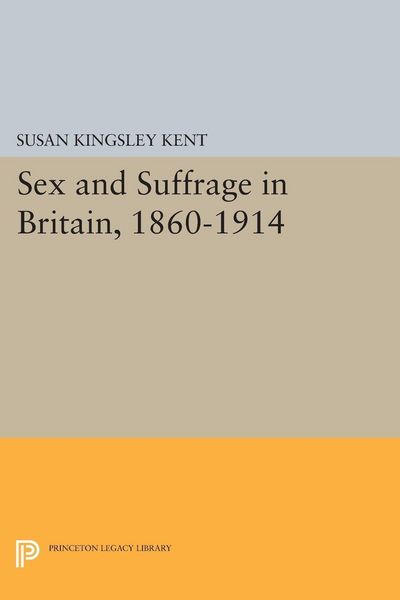 Produktbild: Sex and Suffrage in Britain, 1860-1914