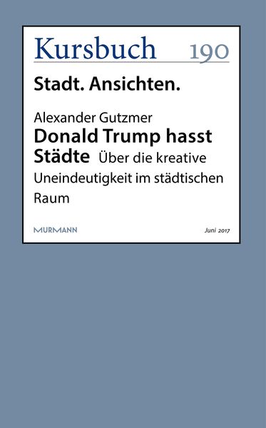 Produktbild: Donald Trump hasst St&auml;dte