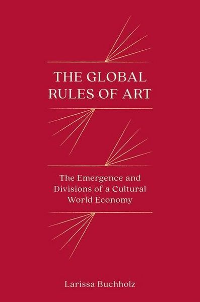 Produktbild: Buchholz, L: The Global Rules of Art