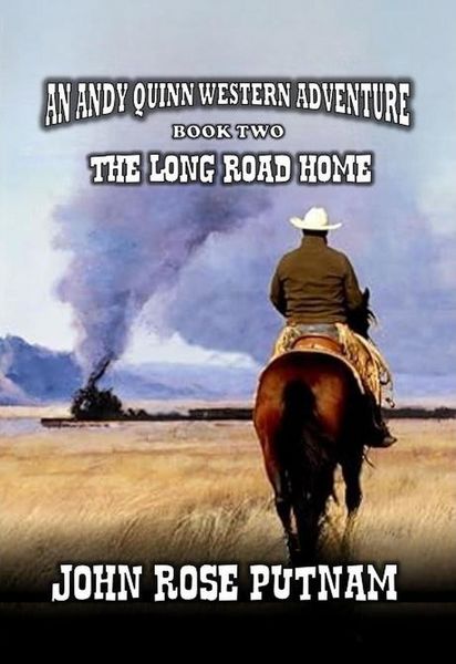 Produktbild: The Long Road Home (An Andy Quinn Western Adventure, #2)