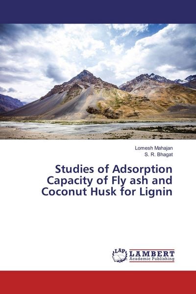 Produktbild: Studies of Adsorption Capacity of Fly ash and Coconut Husk for Lignin