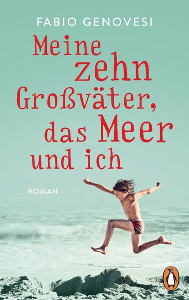 Produktbild: Meine zehn Gro&szlig;v&auml;ter, das Meer und ich