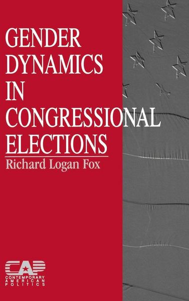 Produktbild: Gender Dynamics in Congressional Elections