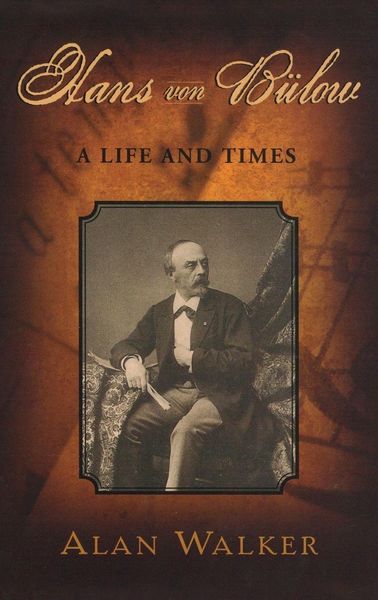 Produktbild: Hans von Bulow Life & Times C