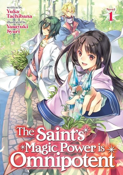 Produktbild: The Saint's Magic Power Is Omnipotent (Light Novel) Vol. 1