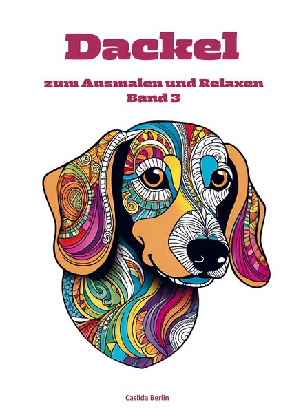 Produktbild: DACKEL zum Ausmalen und Relaxen Band 3